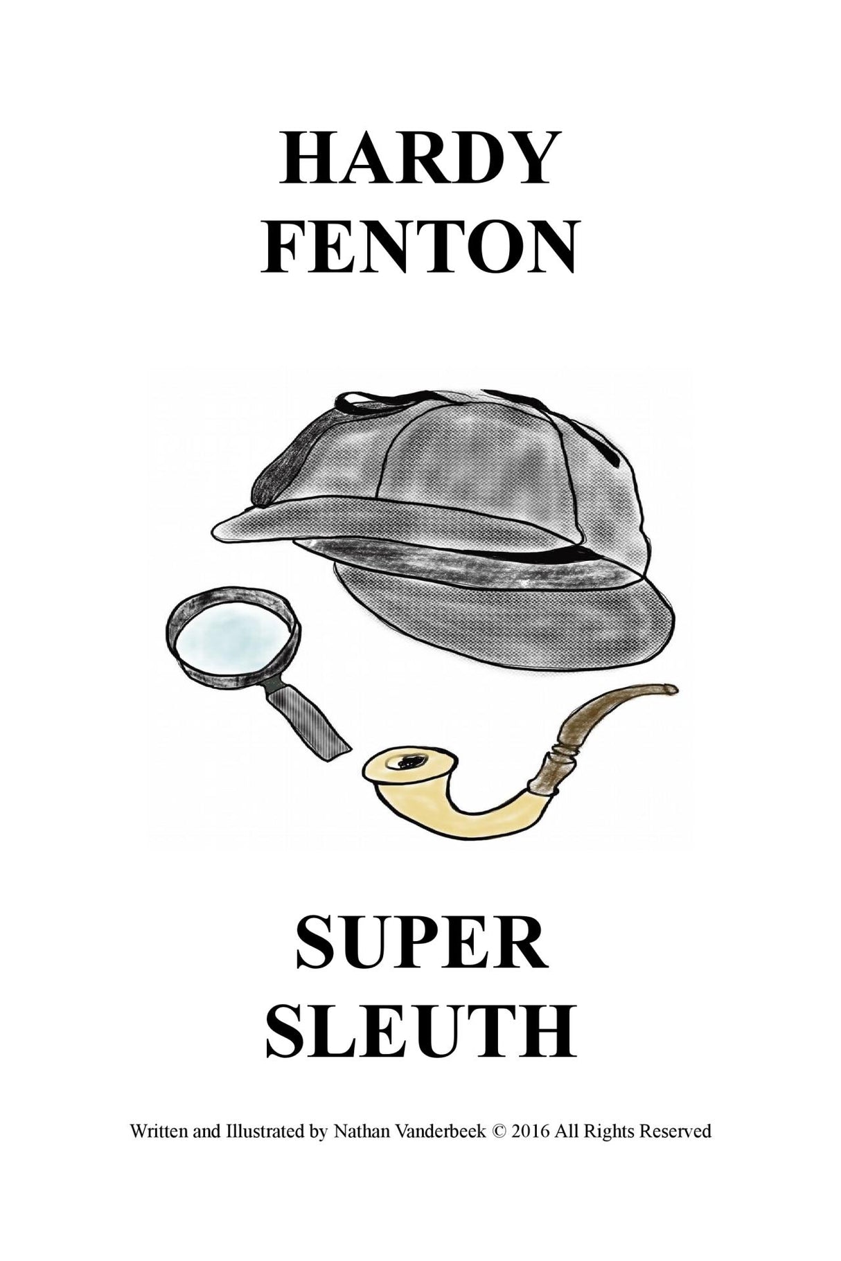 HARDY FENTON - SUPER SLEUTH