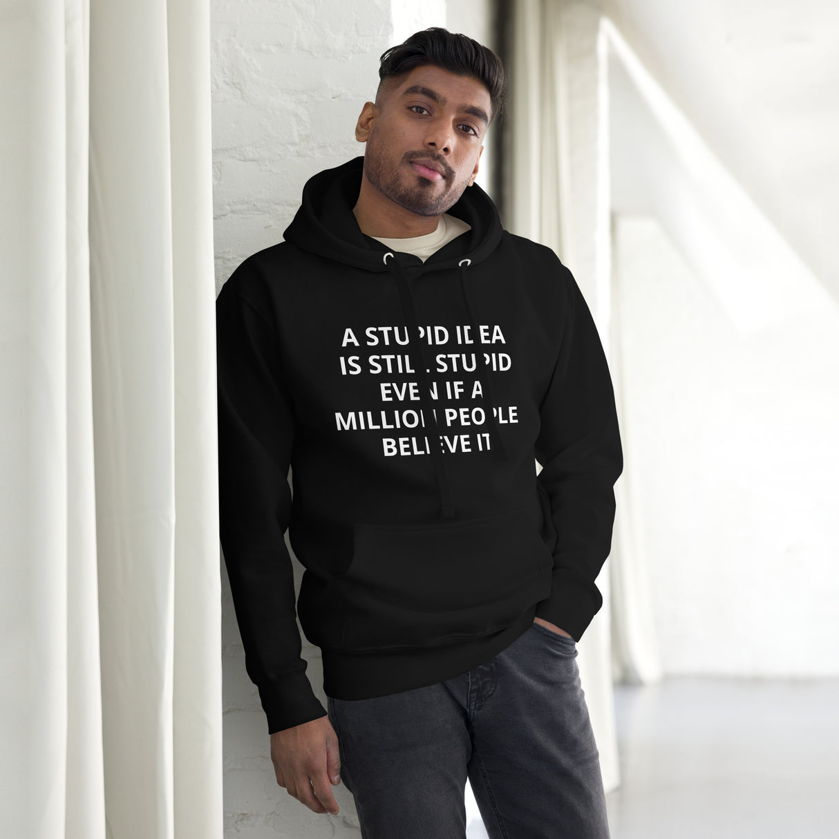 STUPID IDEA Unisex Hoodie