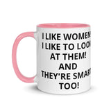 I LIKE WOMEN Mug with Color Inside