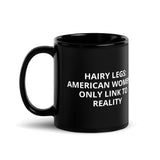 HAIRY LEGS BLACK MUG