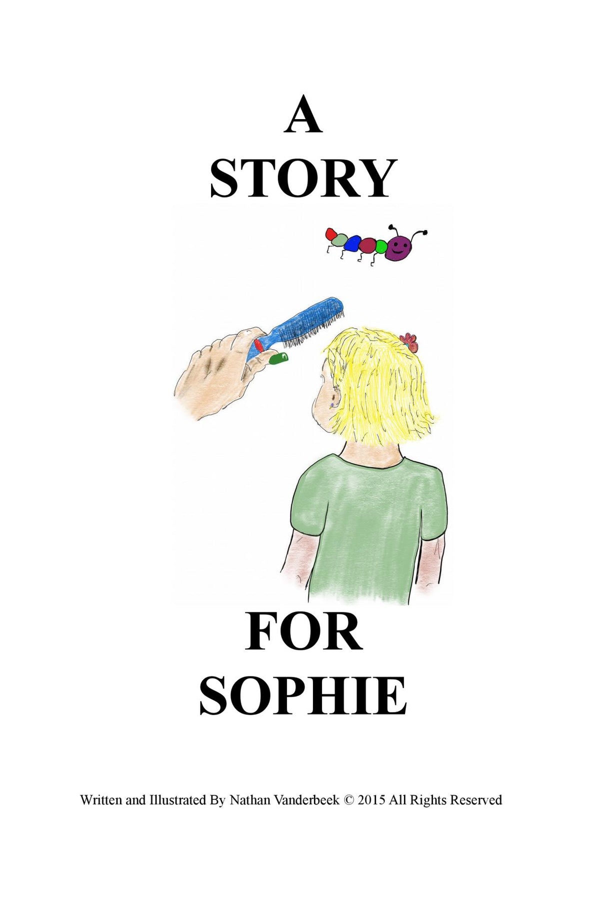 A STORY FOR SOPHIE