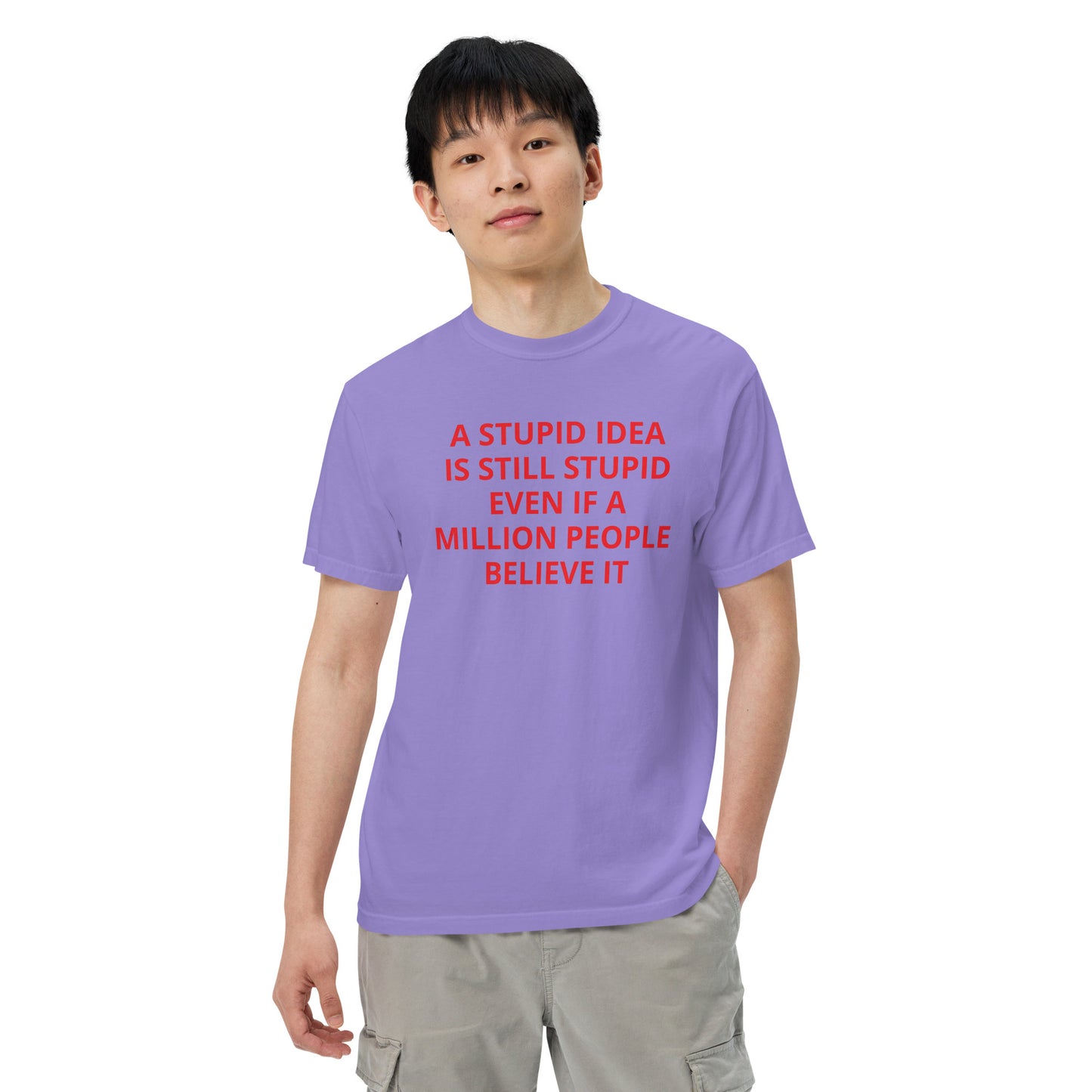 STUPID IDEA Men’s garment-dyed heavyweight t-shirt