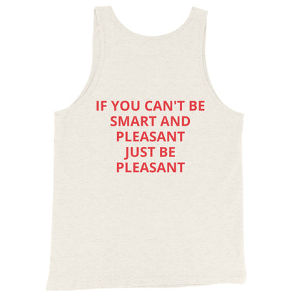 SMART AND PLEASANT TANK TOP