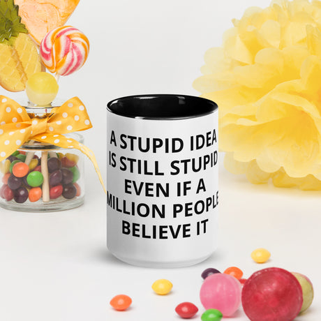 STUPID IDEA Mug with Color Inside