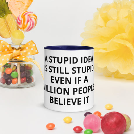 STUPID IDEA Mug with Color Inside