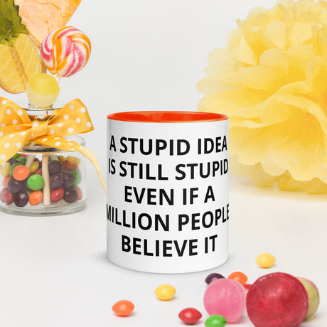 STUPID IDEA Mug with Color Inside