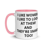 I LIKE WOMEN Mug with Color Inside