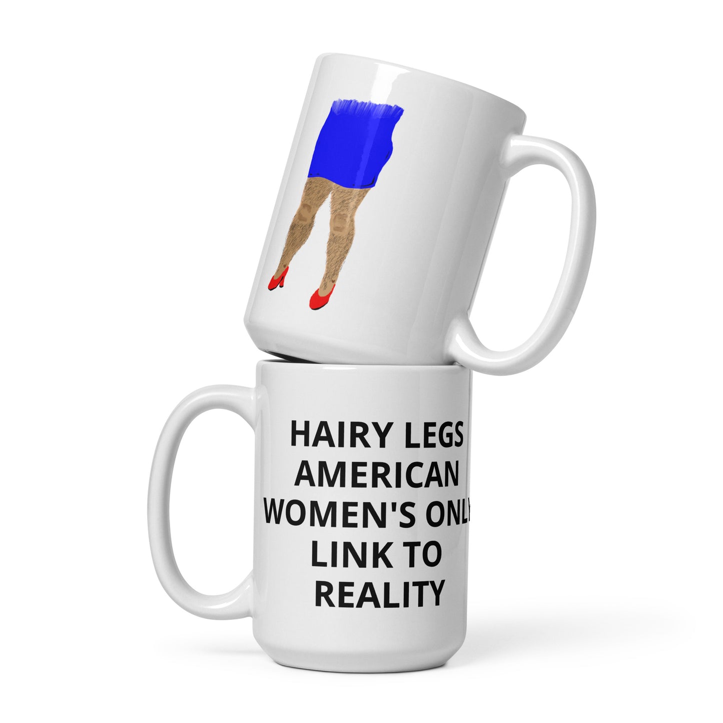 HAIRY LEGS MUG
