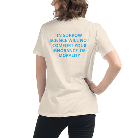 SCIENCE AND SORROW Women's Relaxed T-Shirt