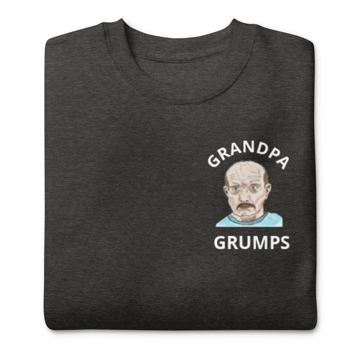 Grandpa Grumps Sweatshirt