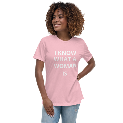 I Know What A Woman Is T-Shirt